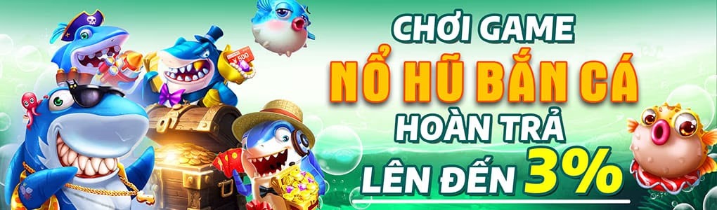 ban ca nohu 3%